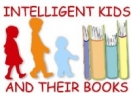 INTELLIGENT KIDS AND THEIR BOOKS