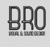 Bro Visual & Sound Design